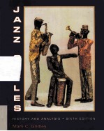 JAZZ STYLES HISTORY & <em>ANALYSIS</em> SIXTH <em>EDITION</em>