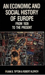 <em>AN</em> ECONOMIC <em>AN</em>D SOCIAL HIS<em>TO</em>RY <em>OF</em> EUROPE FROM 1939 <em>TO</em> <em>THE</em> PRESENT