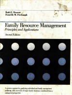FAMILY RESOURCE MANAGEMENT:<em>PRINCIPLES</em> AND APPLICATIONS SECOND EDITION
