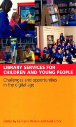 Li<em>br</em>ary Services for Children <em>and</em> Young People  Challenges <em>and</em> oppor<em>tu</em>ni<em>ti</em>es in <em>th</em>e digi<em>ta</em>l age