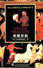 THE CAMBRIDGE COM<em>P</em>ANION TO GREEK TRAGEDY