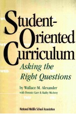 STUDENT-ORIENTED <em>CURRICULUM</em>:ASKING THE RIGHT QUESTIONS
