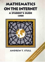 M<em>A</em>TH <em>ON</em> <em>THE</em> INTERNET <em>A</em> STUDENT'S <em>GUIDE</em> 1999