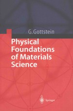 Physical foundations of <em>materials</em> <em>science</em>