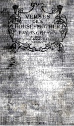 VERSES <em>OF</em> <em>A</em> HOUSE-MOTHER