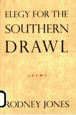 elegy-<em>for</em>-<em>the</em>-sou<em>the</em>rn-drawl