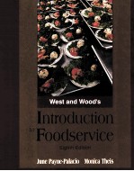 WEST & WOOD'S <em>INTRODUCTION</em> TO FOODSERVICE EIGHTH EDITION