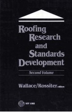 ROOF<em>IN</em>G <em>RESEARCH</em> <em>AND</em> ST<em>AND</em>ARDS DEVELOPMENT:2ND VOLUME