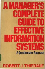 A Managers Complete Guide <em>to</em> Effective information <em>Systems</em>