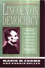 LINCOLN <em>ON</em> DEMOCRACY