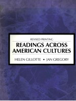 READINGS ACROSS AMERICAN CU<em>L</em>TURES REVISED PRINTING