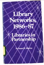 Library <em>Networks</em>，1986-87