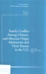 Family conflict among Chinese- and Mexican-origin adolescents and their <em>pa</em>rents in the U.S.