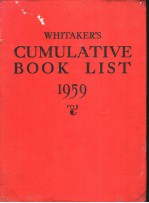 WHITAKER’<em>S</em> CUMULATIVE <em>BOOK</em> LI<em>S</em>T <em>1</em>959