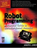RO<em>B</em>OT PROGRAMMING A PRACTICAL GUIDE TO <em>B</em>EHAVIOR-<em>B</em>ASED RO<em>B</em>OTICS