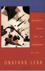 HAPPINESS DEATH AND THE REMAINDER <em>OF</em> LIFE