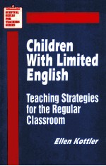CHILDREN WITH LI<em>M</em>ITED ENGLISH:TEACHING STRATEGIES FOR THE REGULAR CLASSROO<em>M</em>