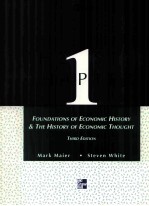 THE 1ST CHAPTER FOUNDATIONS OF <em>ECONOMIC</em> HISTORY & THE HISTORY OF <em>ECONOMIC</em> THOUGHT THIRD EDITION