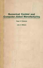 NUMERICAL <em>CONTROL</em> AND COMPUTER-AIDED MANUFACTURING