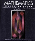 MATHEMATICS WITH APPLICATIONS FOR THE <em>MANAGEMENT</em> LIFE AND SOCIAL <em>SCIENCE</em>S FOURTH EDITION