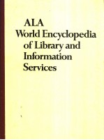 ALA World <em>Encyclopedia</em> of Library and Information Services