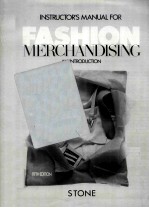 INSTRUCTOR'S MANUAL FOR FASHION MERCHANDISING AN INTRODUCTION FIFTH <em>EDITION</em>