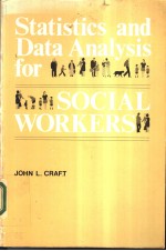 Statistics and Data Analysis for Social <em>Workers</em>