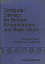 Computer Literacy <em>for</em> School Administrators <em>and</em> Supervisors
