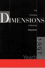THE CHA<em>NG</em>I<em>NG</em> DIME<em>NS</em>IO<em>NS</em> OF BUSI<em>NE</em>SS EDUCATIO<em>N </em>1997