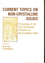 <em>CURRENT</em> TOPICS <em>ON</em> N<em>ON</em>-CRYST<em>A</em>LLINE SOLIDS