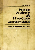 HU<em>MAN</em> ANATOMY AND PHYSIOLOGY <em>LABORATORY</em> <em><em>MAN</em>UAL</em> CAT <em>EDITION</em>