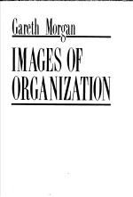 IMAGES <em>OF</em> ORGANIZATION