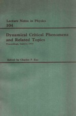 DYNAMICAL CRITICAL <em>P</em>HENOMENA AND RELATED TO<em>P</em>ICS