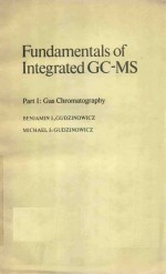 <em>fundamentals</em> <em>of</em> integrated gc-ms part i_ gas chromatography