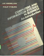 COMPUTERS <em><em>AN</em>D</em> INFORMATION SYSTEMS IN BUSINESS <em>AN</em> <em>INTRODUCTION</em>