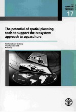 THE POTENTIAL <em>OF</em> SPATIAL PLANN<em>IN</em>G TOOLS TO SUPPORT THE ECOSYTEM APPROACH TO AQUACULTURE