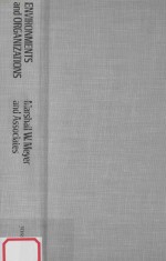 ENVIRONMENTS AND ORGANIZATIONS