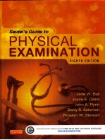 SEIDEL'S <em>GUIDE</em> TO PHYSICAL EXAMINATION EIGHTH EDITION