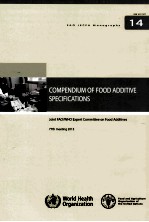 FAO JECFA MONOGRAPHS 14 COMPENDIUM <em>OF</em> FOOD ADDITIVE SPECIFICAIONS JO<em>IN</em>T FAO/WHO EXPERT COMMITTEE ON 