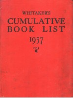 WHITAKER’<em>S</em> CUMULATIVE <em>BOOK</em> LI<em>S</em>T <em>1</em>957