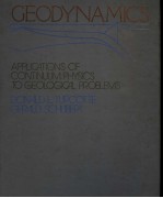 GEODYNAMICS：APPLICATIONS OF CONTINUUM <em>PHYSICS</em> TO GEOLOGICAL PROBLEMS