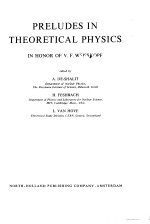 PRELUDES <em>IN</em> THEORETICAL <em>PHYSICS</em>