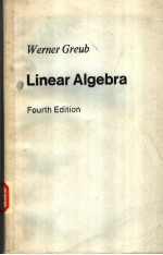 Linear Algebra <em>Fourth</em> <em>Edition</em>