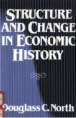 <em>STRUCTURE</em> AND CHANGE IN ECONOMIC HISTORY