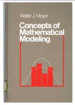 Concepts <em>of</em> Mathematical <em>Modeling</em>