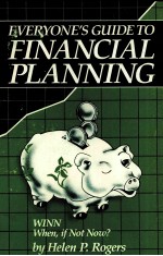 EVERYONE'S GUIDE TO <em>FINANCIAL</em> PLANNING WINN (WHEN IF NOT NOW)