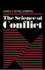 THE <em>SCIENCE</em> <em>OF</em> CONFLICT