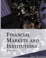 FINANCIAL MARKETS AND INSTITUTIONS <em>FOURTH</em> <em>EDITION</em>
