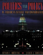 POLITICS AND POLICY <em>IN</em> AMERICAN STATES AND <em>COMMUNITIES</em>