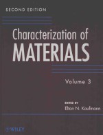CHARACTERIZATION <em>OF</em> MATERIALS SECOND <em>EDITION</em> VOLUME 3